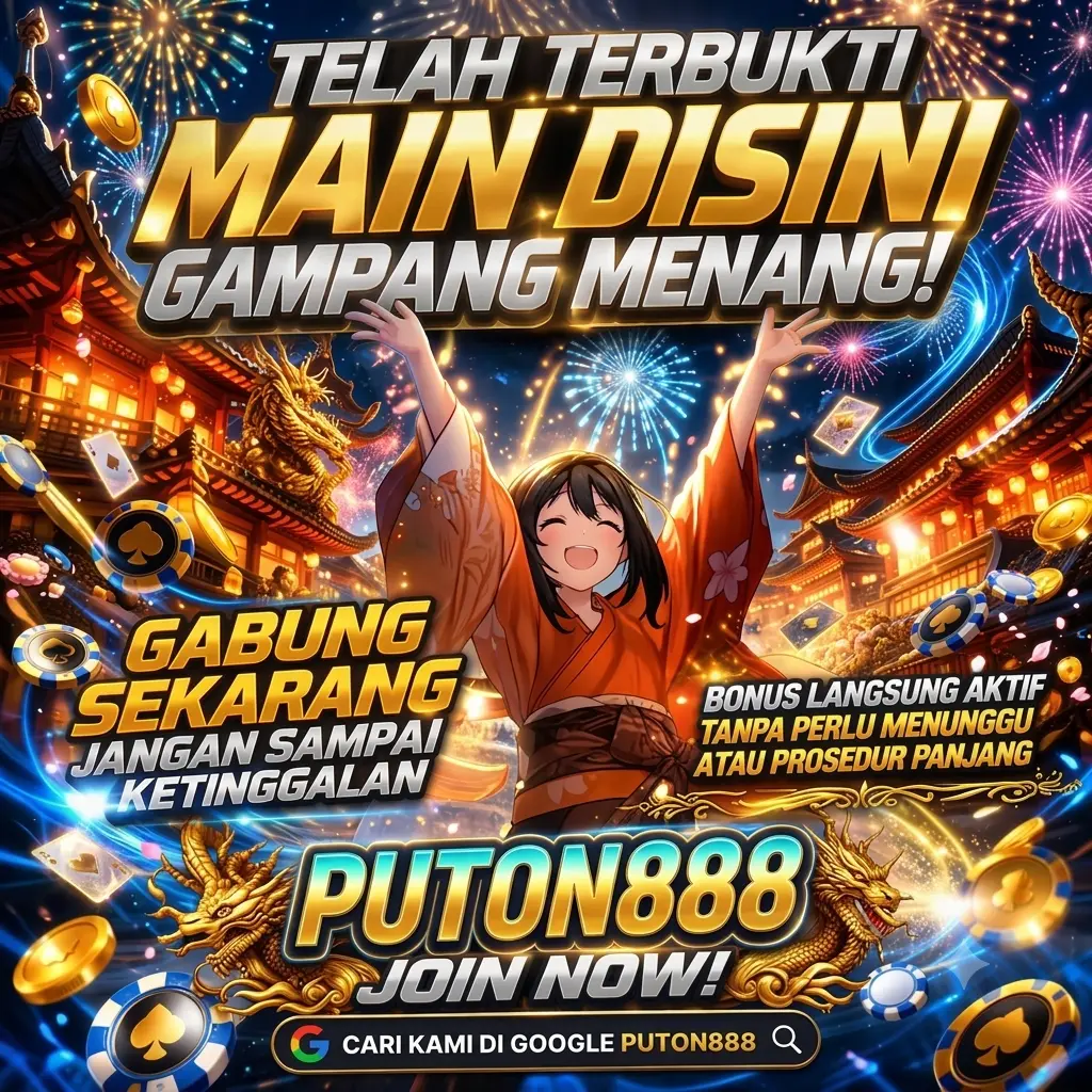 PUTON888 : Link Situs Slot Online Resmi Gampang Raih Maxwin Hari Ini & Resmi